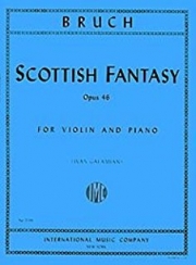 スコットランド風幻想曲・Op.46（マックス・ブルッフ）（ヴァイオリン+ピアノ）【Scottish Fantasy, Opus 46】