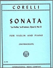 ソナタ「ラ・フォリア」Op.5・No.12（アルカンジェロ・コレッリ）（ヴァイオリン+ピアノ）【Sonata La Follia, Opus 5, No. 12】