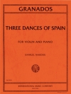 3つのスペインの踊り（エンリケ・グラナドス）（ヴァイオリン+ピアノ）【Three Dances of Spain】