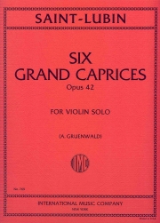 6つのグランド・カプリース・Op.42（レオン・デ・サン＝リュバン）（ヴァイオリン）【Six Grand Caprices, Opus 42】