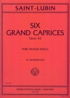 6つのグランド・カプリース・Op.42（レオン・デ・サン＝リュバン）（ヴァイオリン）【Six Grand Caprices, Opus 42】