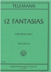 12の幻想曲 （テレマン）（ヴァイオリン）【Twelve Fantasias】