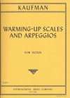  ウォーミングアップのための音階（ルイス・カウフマン）（ヴァイオリン）【Warming-Up Scales】