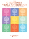 G. Schirmer・ヴィオラ・アンソロジー（ヴィオラ+ピアノ）【The G. Schirmer Viola Anthology - Viola And Piano】