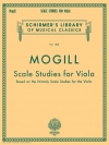 ヴィオラのためのスケール練習（レオナルド・モギル）（ヴィオラ）【Scale Studies for Viola】