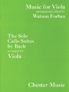 ソロ・チェロ組曲（バッハ）（ヴィオラ）【The Solo Cello Suites】