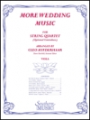 モア・ウェディング・ミュージック（ヴィオラ）【More Wedding Music・Viola Part (from string quartet)】