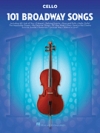 チェロの為のブロードウェイ・ソングス・101曲集（チェロ）【101 Broadway Songs for Cello】