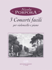 3つのコンチェルト（ニコラ・ポルポラ）（チェロ+ピアノ）【3 Concerti Facili】