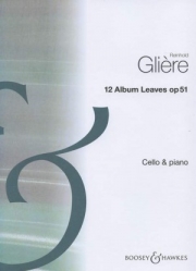 12のアルバム・リーフ・Op.51（レインゴリト・グリエール）（チェロ+ピアノ）【12 Album Leaves, Op. 51】