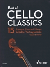 ベスト・オブ・チェロ・クラシックス（チェロ+ピアノ）【Best of Cello Classics – 15 Famous Concert Pieces】