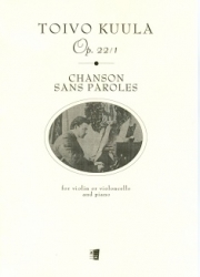 ぬくもりにふれて・Op.22・No.1（トイヴォ・クーラ）（チェロ+ピアノ）【Chanson Sans Paroles, Op. 22, No. 1】
