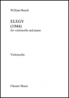 チェロとピアノの為の哀歌（ウィリアム・ブッシュ）（チェロ＋ピアノ）【Elegy for Cello and Piano】