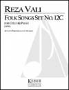 フォークソング・Set No. 12C（レザ・ワリー）（チェロ+ピアノ）【Folk Songs: Set No. 12C】
