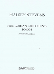 ハンガリーの子供の歌（ハルゼー・スティーヴンス）（チェロ+ピアノ）【Hungarian Children's Songs】