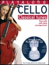 プレイアロング・チェロ　（チェロ+ピアノ）【Playalong Cello – Classical Tunes】