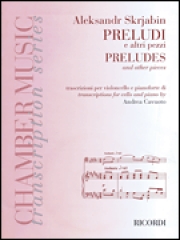 プレリュードと他の小品（アレクサンドル・スクリャービン）（チェロ+ピアノ）【Preludes and Other Pieces】