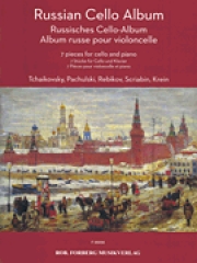 ロシアン・チェロ・アルバム（チェロ+ピアノ）【Russian Cello Album】