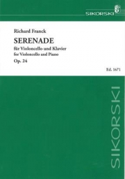 セレナーデ・Op.24（リヒャルト・フランク）（チェロ+ピアノ）【Serenade, Op. 24】