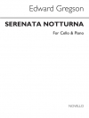 セレナータ・ノットルナ（エドワード・グレグソン） （チェロ+ピアノ）【Serenata Notturna】