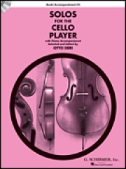 チェロ奏者の為のソロ集（チェロ+ピアノ）【Solos for the Cello Player】