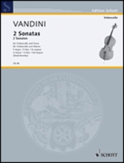 ソナタ・ヘ長調＆ト長調（アントニオ・ヴァンディーニ）（チェロ+ピアノ）【Sonatas in F Major and G Major】