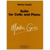 チェロとピアノの為の組曲（モートン・グールド）（チェロ+ピアノ）【Suite for Cello and Piano】