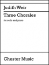 チェロとピアノの為の3つのコラール（ジュディス・ウィアー）（チェロ+ピアノ）【Three Chorales for Cello and Piano】