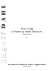 3・ソングス・トゥ・ポエム（インゴルフ・ダール）（チェロ+ピアノ）【Three Songs to Poems】