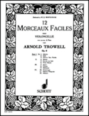 12のやさしい小品・Op.4・Book 1（アーノルド・トローウェル）（チェロ+ピアノ）【12 Easy Pieces, Op. 4・book1】