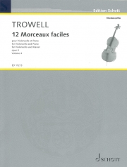 12のやさしい小品・Op.4・Book 4（アーノルド・トローウェル）（チェロ+ピアノ）【12 Easy Pieces, Op.4・book4】
