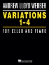 チェロとピアノの為の変奏曲・1-4（アンドルー・ロイド・ウェバー）（チェロ+ピアノ）【Variations 1-4 for Cello and Piano】