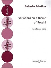 ロッシーニの主題による変奏曲（ボフスラフ・マルティヌー）（チェロ+ピアノ）【Variations on a Theme of Rossini】
