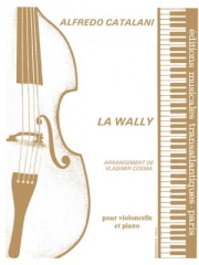 ワリー（アルフレード・カタラーニ）（チェロ+ピアノ）【La Wally】