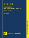 チェロの為の3つのソナタ・Op.131c（マックス・レーガー）（チェロ）【3 Suites for Violoncello Solo Op. 131c】