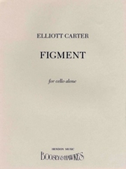 フィグメント（エリオット・カーター）（チェロ）【Figment】