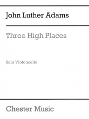 Three High Places（ジョン・ルーザー・アダムズ）（チェロ）