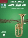 バリトンB.C.の為のやさしいキャロル集・Vol.1（ユーフォニアム）【Easy Carols for Baritone B.C. - Vol. 1】