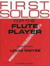 フルート奏者の為の初めてのソロ曲集（フルート+ピアノ）【First Solos for the Flute Player】