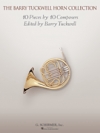 バリー・タックウェルのホルン・コレクション（ホルン+ピアノ）【The Barry Tuckwell Horn Collection】