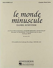 Le Monde Miniscule（ダニエル・シュニーダー）（ホルン）