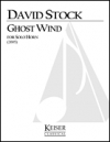 ゴースト・ウィンド（デイビット・ストック）（ホルン）【Ghost Wind】