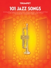トランペットの為のジャズソング101曲集（トランペット）【101 Jazz Songs for Trumpet】