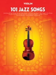 ヴァイオリンの為のジャズソング101曲集（ヴァイオリン）【101 Jazz Songs for Violin】