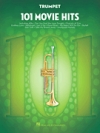 トランペットの為のムービー・ヒッツ・101曲集（トランペット）【101 Movie Hits for Trumpet】