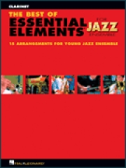 ジャズ・アンサンブルの為の名曲集（クラリネット）【The Best of Essential Elements for Jazz Ensemble】