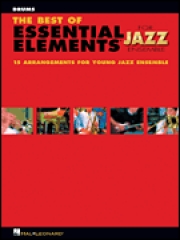 ジャズ・アンサンブルの為の名曲集　（ドラム）【The Best of Essential Elements for Jazz Ensemble】