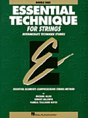 ストリングスの為のエッセンシャル・テクニック（オリジナル・シリーズ）（ストリングベース）【Essential Technique for Strings (Original Series)】