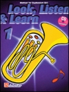 見て、聴いて、学ぶ、教則本・Part 1（Baritone B.C.）（ユーフォニアム）【Look, Listen & Learn – Method Book Part 1】