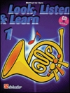 見て、聴いて、学ぶ、教則本・Part 1（ホルン）【Look, Listen & Learn – Method Book Part 1】